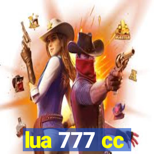 lua 777 cc